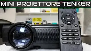 recensione MINI PROIETTORE TENKER a LED e FULL HD