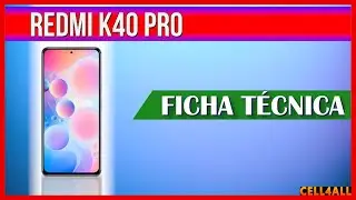 Redmi K40 Pro | Ficha Técnica