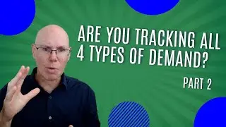 How to Master S&OP Accuracy with 4 Simple Demand Types!