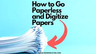How to Go Paperless and Digitize Papers