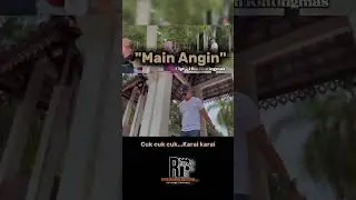 Ado ore suko "Main Angin" bodek untuk kepentingan diri. Nantiksn lagu "Main Angin" dari saya.