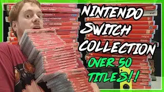 My Nintendo Switch Game Collection 2020. (Over 50 Titles!)