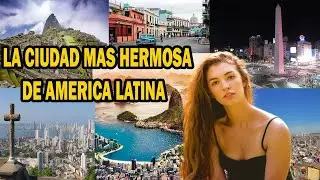 LAS CIUDADES MAS BONITAS DE LATINOAMERICA. Top 8