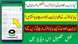 Easypaisa Account Verfication / How to Verify Easypaisa Account / Verify Easypaisa Account