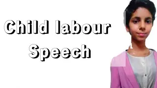 child labour speech in english by Sabhyata from ENGLISH PRAKASH 🔥