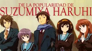 ¿Por qué tuvo tanto éxito Suzumiya Haruhi?