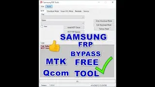 Samsung FRP Tool 2022 MTK Qcom || Samsung FRP Bypass Tool Mtk/Qcom Just 1 Click