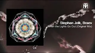 Stephan Jolk, Braev - When the Lights Go Out (Original Mix) [Watergate Records]
