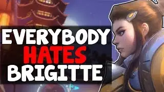 WHY DOES EVERYBODY HATE BRIGITTE? (Even Though She Not In Competitive Yet) | Overwatch Season 10