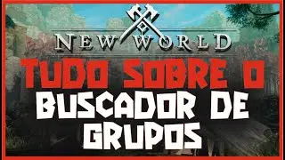 NEW WORLD - (PT-BR) - TUDO SOBRE O NOVO BUSCADOR DE GRUPOS