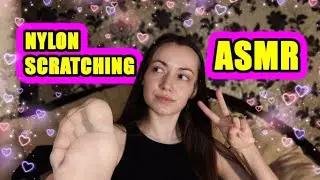 ASMR, feet, nylon, scratching 