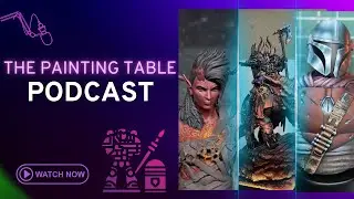 Painting Table Podcast EP:3