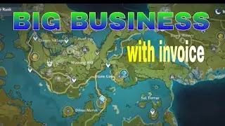 GENSHIN IMPACT|| BIG BUSINESS|| GET THE INVOICES 