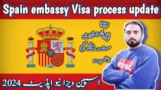 Spain Visa New update 2024 | Spain Visit Visa process update| Spain family reunion Visa update