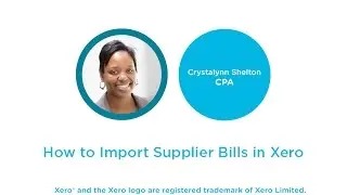 How to Import Supplier Bills in Xero