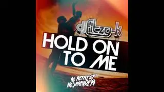 DJ Fitzy- K - Hold On To Me (Original Mix) [No Retreat, No Surrender Records]