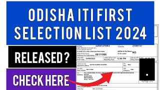 ODISHA ITI 1st Allotment 2024 | How To Check ODISHA ITI Allotment 2024