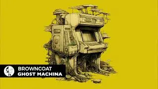 Browncoat - Ghost Machina (Original Mix) [Steyoyoke]