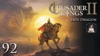 Crusader Kings 2: Jade Dragon Part 92 - Taking Jerusalem