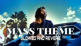 Animal - MASS THEME ( SLOWED AND REVERB ) | KV CRACKED #animal
