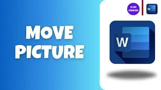 How To Move A Picture Anywhere Freely On A Word Document