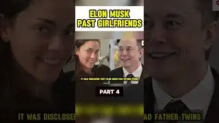 Elon Musk dating history #shortsfeed