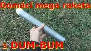 Vylomeniny-Výbušná raketa s DUM-BUM