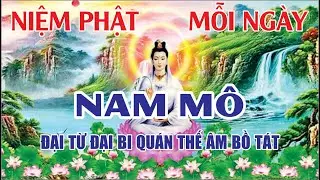 NAM MÔ ĐẠI TỪ ĐẠI BI QUÁN THẾ ÂM BỒ TÁT_ NHẠC PHẬT