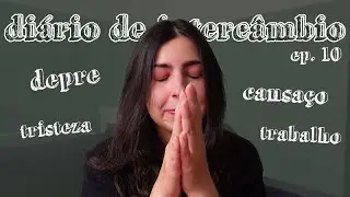 10º Diário de Intercâmbio: depressão, tristeza, pensamentos | Mariany Viaja