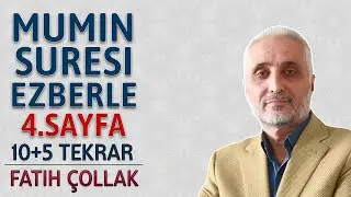 Mümin suresi 4.sayfa ezberle 10 terkar Fatih Çollak 12.dönüş 24.sayfa (Kuranı Kerim 469.sayfa)