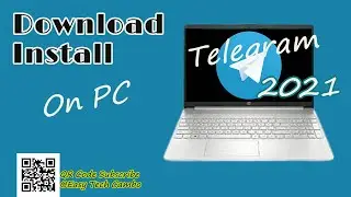 How To Download And Install Telegram In PC (2021) |@Easy Tech Cambo