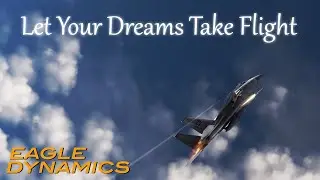 Let Your Dreams Take Flight | An Aviation Movie | DCS World