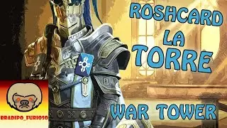 Roshcard la Torre per War Tower!! Cap. 26 