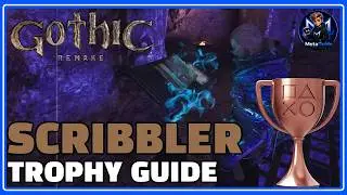 Gothic Remake - Scribbler Trophy / Achievement Guide