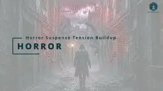 Horror Suspense Tension Buildup - Royalty Free Music