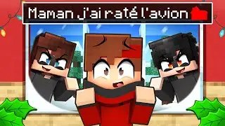 Maman j’ai raté l’avion sur Minecraft !