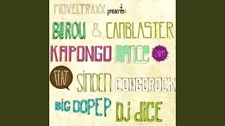 Kapongo Dance (Big Dope P Remix)