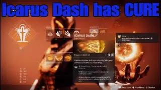 Icarus Dash gives CURE | Destiny 2