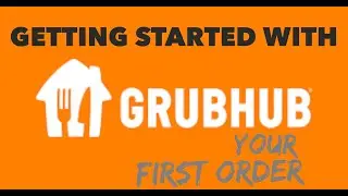 How to get started with Grubhub in-app tutorial