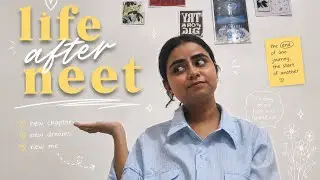 Life after NEET!
