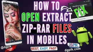 How to Open Extract Zip-Rar Files in Mobiles | How To Open RAR Files On Android!