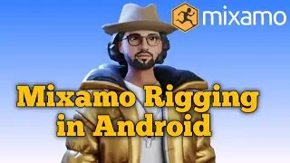 Mixamo Rigging  and Animating in Android | Only Android