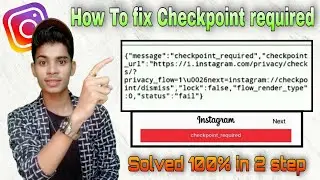 checkpoint required instagram / instagram checkpoint required / Check point problem instagram