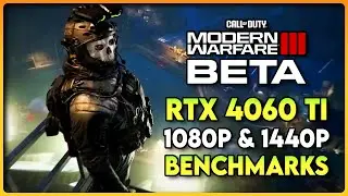 Call of Duty: Modern Warfare 3 (2023) BETA - RTX 4060 Ti (1080p/1440p)