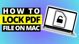 How To Lock PDF File With Password On Mac
