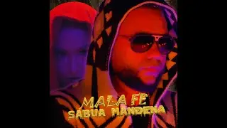 MALAFÉ   SABUA MANDENA