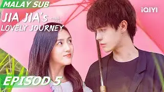 [BM SUB] Jiajia's Lovely Journey 何加加的桃花源 EP5 | He Derui, Sirui Huang | iQIYI Malaysia