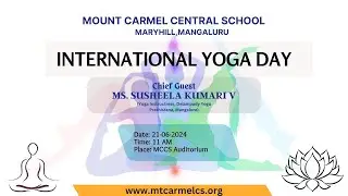 Mount Carmel Central School - Celebration of International Yoga Day 2024 by Primary Students