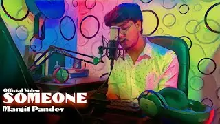 She Want Someone | Manjit Pandey | Cover Version