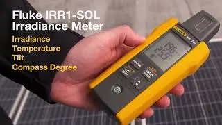 4 measurements in 1 tool | The Fluke Solar Irradiance Meter IRR1